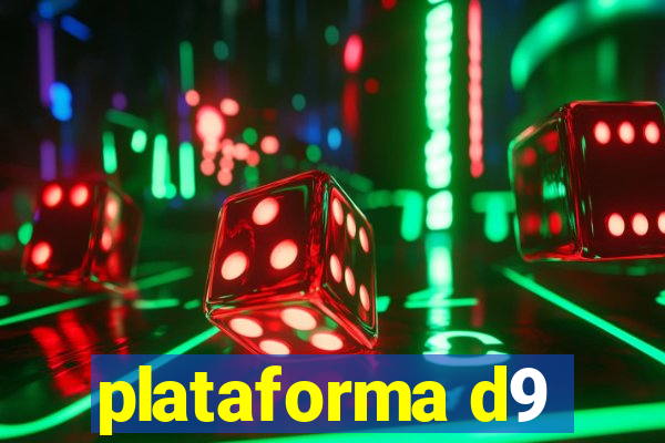 plataforma d9